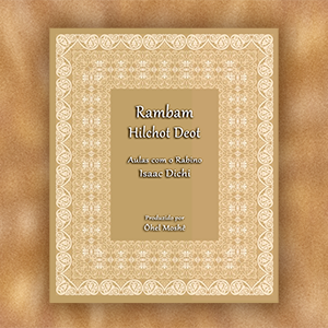 Rambam - Hilchot Deot